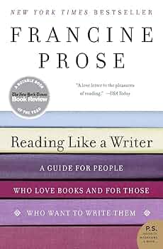Amazon | Reading Like a Writer: A Guide for People Who Love